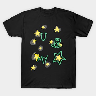 u R my STAR T-Shirt